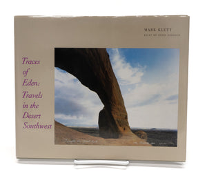 Traces of Eden: Travels in the Desert Southwest, Mark Klett